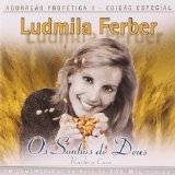 Ludmila Ferber - Os Sonhos De Deus