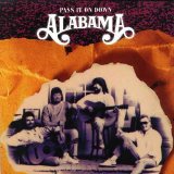 Alabama - Pass It on Down