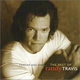 Randy Travis - Forever And Ever..The Best Of