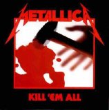 Metallica - Kill 'em All