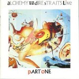 Dire Straits - Alchemy Part One
