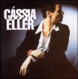 Cássia Eller - Veneno Antimotonia