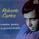 Roberto Carlos - Canta para a juventude