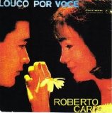 Roberto Carlos - Louco por Você