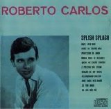 Roberto Carlos - Splis Splash
