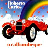 Roberto Carlos - O Calhambeque