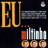Miltinho - Eu... Miltinho