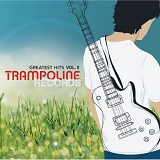 Various artists - Trampoline Records Greatest Hits, Vol. 2