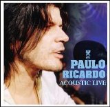 Paulo Ricardo - Acoustic Live 2005