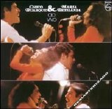 Chico Buarque & Maria Bethania - Chico Buarque & Maria Bethânia ao vivo