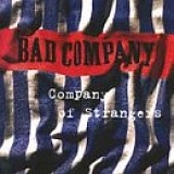 Bad Company - Company of Strangers