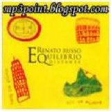 Renato Russo - EquilÃ­brio Distante