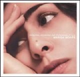 Marisa Monte - Memories, Chronicles and Declarations of Love