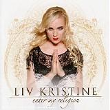 Liv Kristine - Enter My Religion