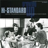Hi-STANDARD - Growing Up