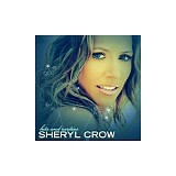 Sheryl Crow - Hits And Rarities