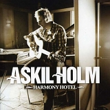 Askil Holm - Harmony Hotel