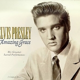 Elvis Presley - Amazing Grace - His Greatest