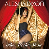 Alesha Dixon - The Alesha Show