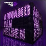 Armand Van Helden - You Don't Know Me: The Best Of