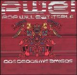 Pop Will Eat Itself - Dos Dedos Mis Amigos