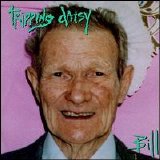 Tripping Daisy - Bill