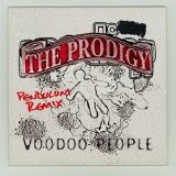 The Prodigy - Voodoo People / Out Of Space
