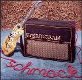 Steriogram - Schmack!