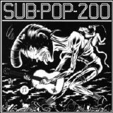 Compilations - Sub Pop 200