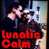 Lunatic Calm - www.lunatic-calm.co.uk