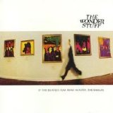 The Wonder Stuff - If The Beatles Had Read Hunter... The Si