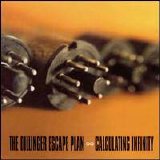 The Dillinger Escape Plan - Calculating Infinity