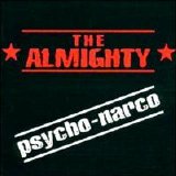 The Almighty - Psycho-Narco