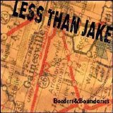 Less Than Jake - Borders & Boundaries