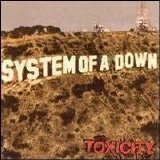 System of a Down - Toxicity