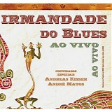 Irmandade do Blues - Ao Vivo