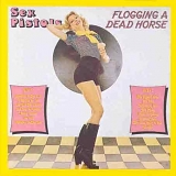 The Sex Pistols - Flogging A Dead Horse