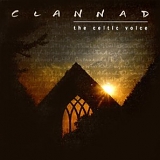 Clannad - The Celtic Voice