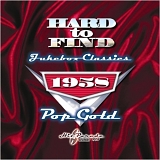 Various artists - Hard To Find Jukebox Classics 1958:  Jukebox Classics