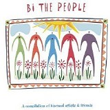 Various artists - Bi the People: A Compilation of Bisexual Artists & Friends