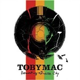 tobyMac - Renovating Diverse City