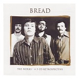 Bread - The Works