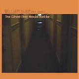 William Duke - The Ghost That Would Not Be