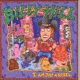 Hill, Billy - I Am Just A Rebel