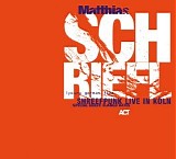 Matthias Schriefl - Live in KÃ¶ln