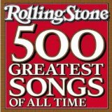 Various artists - The Rolling Stone Magazines 500 Greatest Songs of All Time