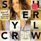 Sheryl Crow - 1994 Tuesday Night Music Club (Bonus Disc)