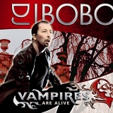 DJ Bobo (2007) - Vampires