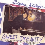 Brian Wilson - Sweet Insanity