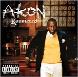 Akon featuring Eminem - Konvicted